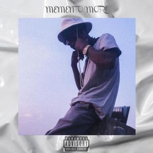 MEMENTO MORI (Explicit)