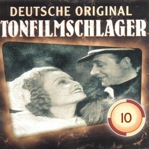 Deutsche Tonfilmschlager Vol. 10