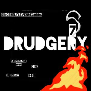 Drudgery (Explicit)