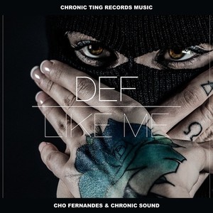 Def Like Me (Explicit)