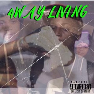 4Way Living (Explicit)