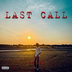 Last Call (Explicit)