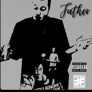 Father (Explicit)