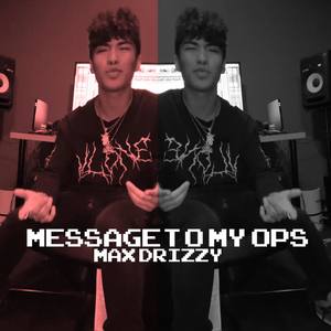 Message To My Opps (Explicit)