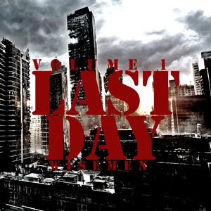 Last Day (Vol. 1)