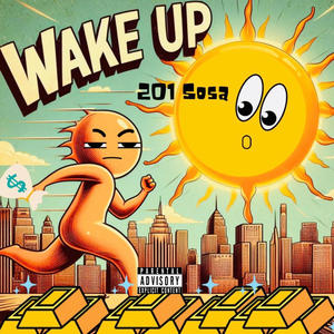 Wake Up (Explicit)