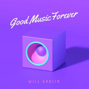 Good Music Forever