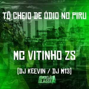 Tô Cheio de Ódio no Piru (Explicit)