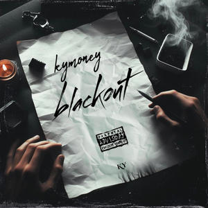 Kymoney-blackout (Explicit)