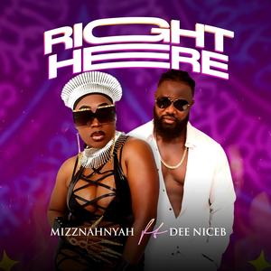 Right Here (feat. Dee NiceB)