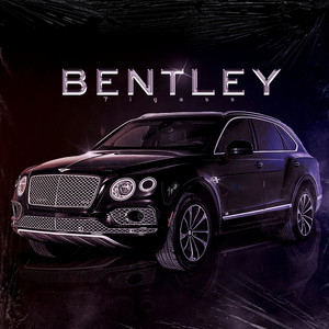 Bentley (Explicit)