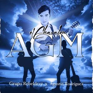 El Chavalon AGM (feat. Agustín Rodríguez)