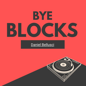 Bye Blocks