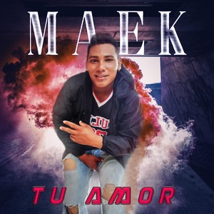 Tu Amor (Explicit)