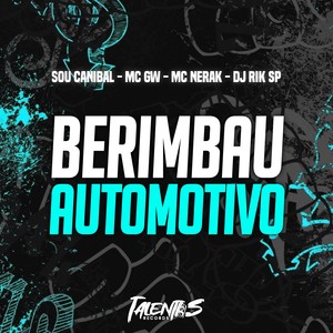 BERIMBAU AUTOMOTIVO - SOU CANIBAL (Explicit)