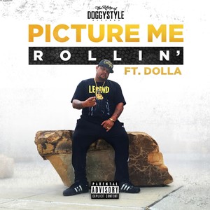 Picture Me Rollin' (Explicit)
