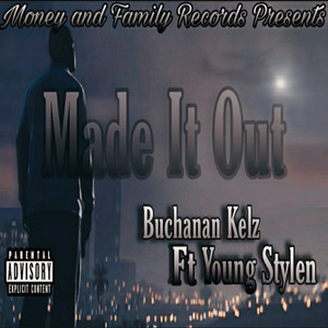 Made It Out (Explicit)