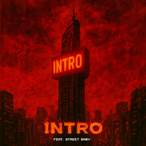 INTRO (feat. Street Baby)
