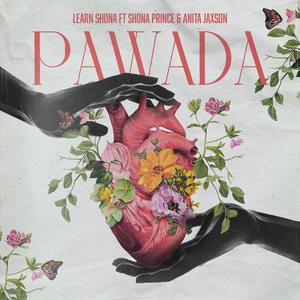 Pawada (feat. Takura, Shona Prince & Anita Jaxson)