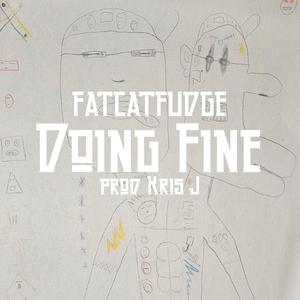 Doing Fine (Explicit)