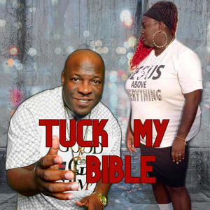 Tuck My Bible (feat. TheKing David)