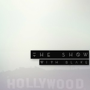 The Show Goes to Hollywood (Explicit)
