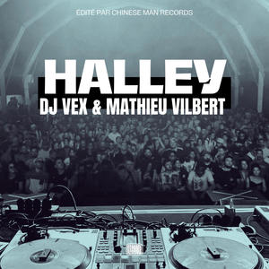 Halley (feat. YouthStar & Miscellaneous & DJ Vex)