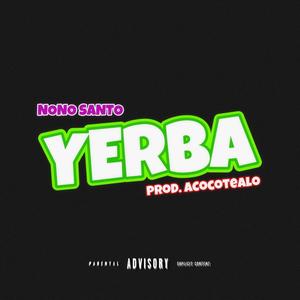 yerba (feat. Hansel El De La H) (Explicit)