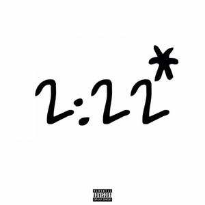 2:22(feat. Vllurre) (Explicit)