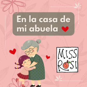 En la casa de mi abuela