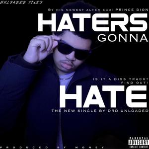 Haters Gonna Hate (Explicit)