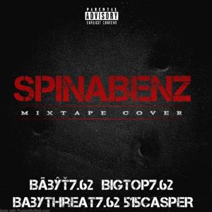 SPINABENZ (feat. Bigtop7.62 & Bäbŷ T7.62) [Explicit]