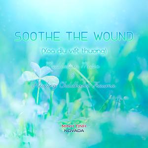 Soothe the Wound