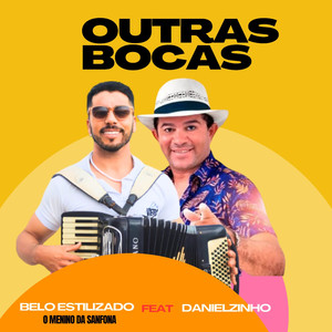 Outras Bocas (feat. Danielzinho)