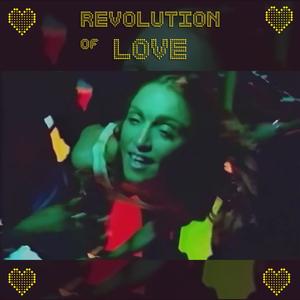 Revolution Of Love