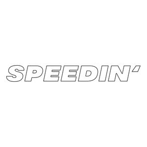 SPEEDIN' (Explicit)