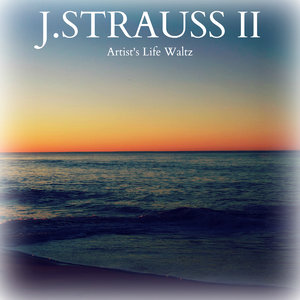 J. Strauss II - Artist's Life Waltz