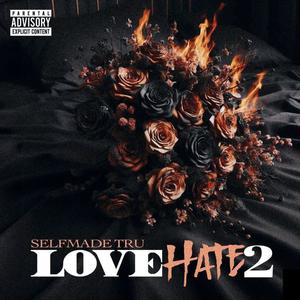 Love Hate 2 (Explicit)