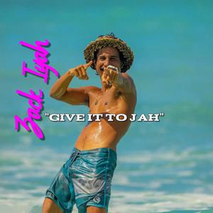 Give It To Jah