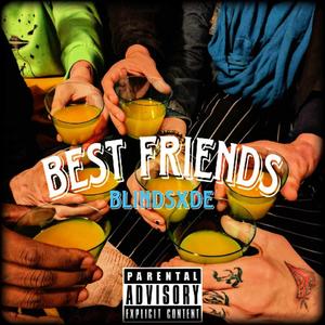 Best Friends (Explicit)