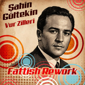 Vur Zİlleri (Fattish Rework)