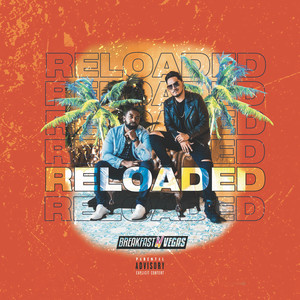 Breakfast N Vegas: Reloaded (Explicit)