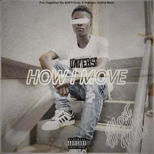 How I Move (Explicit)