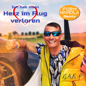 Ich hab mein Herz im Flug verloren (Formwandla Remix)