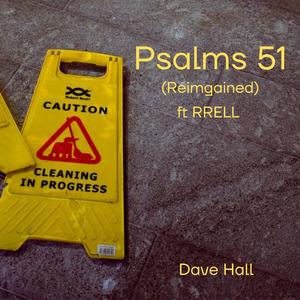 Psalms 51 (feat. RRELL) (Reimagined)