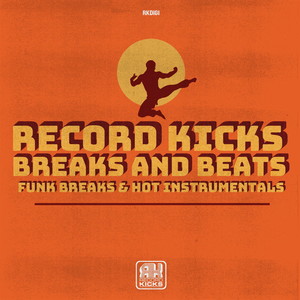 Record Kicks Breaks and Beats