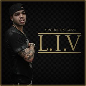 L.I.V (feat. Sosay) (Explicit)