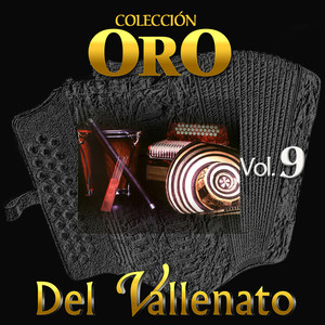 Colección Oro del Vallenato (Vol. 9)