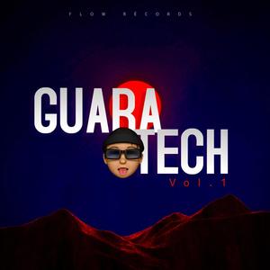 Guaratech (feat. DjDirty Ortiz)