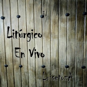 Litúrgico (En Vivo)